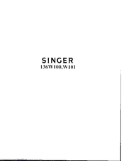 SINGER 136W100 Instructions For Using And Adjusting