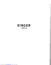 SINGER 157-3 Instructions For Using And Adjusting