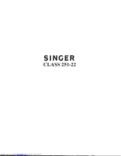 SINGER 251-22 Service Instructions Manual
