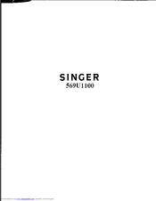 SINGER 569U1100 Operator's Manual