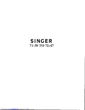 SINGER 71-30 TO 70-47 Manual