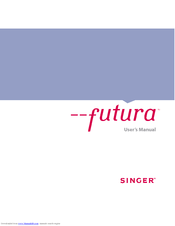 SINGER FUTURA User Manual