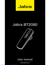 JABRA BT2080 - Headset - Ear-bud User Manual