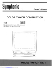 Symphonic 19TVCRMKII Owner's Manual