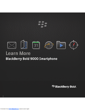 BLACKBERRY BOLD 9000 - LEARN MORE Manual