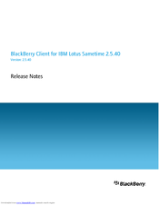 BLACKBERRY CLIENT FOR IBM LOTUS SAMETIME 2.5.40 - S Release Note