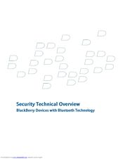 BLACKBERRY ENTERPRISE SOLUTION SECURITY - SECURITY FOR DEVICES WITH BLUETOOTH WIRELESS TECHNOLOGY - TECHNICAL Overview