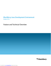 BLACKBERRY JAVA DEVELOPMENT ENVIRONMENT - - FEATURE AND TECHNICAL Overview