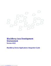 BLACKBERRY JAVA DEVELOPMENT ENVIRONMENT - -  DEVICE APPLICATIONS INTEGRATION - DEVELOPMENT GUIDE Integration Manual