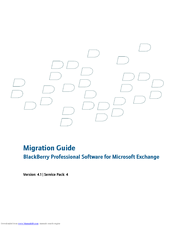 BLACKBERRY PROFESSIONAL SOFTWARE FOR MICROSOFT EXCHANGE - - MIGRATION GUIDE Manual
