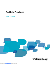 BLACKBERRY SWITCH DEVICE User Manual