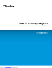 Blackberry TWITTER FOR BLACKBERRY SMARTPHONES - RELEASE NOTES V1.0 Release Note