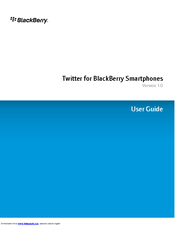 BLACKBERRY TWITTER FOR BLACKBERRY SMARTPHONES 1.0 User Manual
