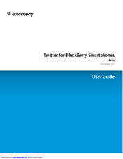 BLACKBERRY TWITTER FOR  SMARTPHONES - BETA V1.0 User Manual