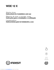 INDESIT WDE 12 X Instructions For Installation And Use Manual