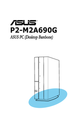Asus P2-M2A690G - P Series - 0 MB RAM User Manual