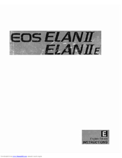 Canon EOS Elan II - EOS Elan II 35mm SLR Camera Instructions Manual