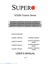 Supermicro SC826E1-R800RC2 User Manual