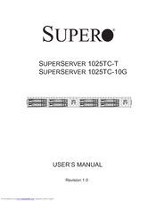 Supermicro SUPERSERVER 1025TC-10G User Manual