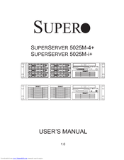 Supero SUPERSERVER 5025M-i+ User Manual