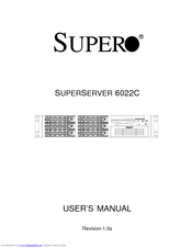Supermicro SUPERSERVER 6022C User Manual