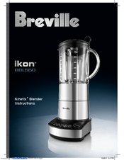Breville ikon Kinetix BBL550 Manuals 