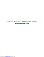 F-Secure ANTI-VIRUS FOR WINDOWS SERVERS 9.00 Administrator's Manual