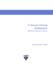 F-SECURE INTERNET GATEKEEPER WINDOWS 2000-2003 SERVER 6.61 - Administrator's Manual