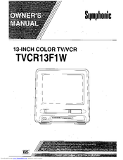 SYMPHONIC TVCR13F1W Owner's Manual