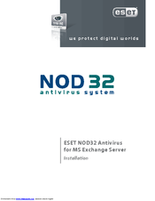 ESET NOD32 ANTIVIRUS POUR MS EXCHANGE Installation Manual