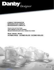 Danby DCRM31BLDD Use and Owner's Use And Care Manual