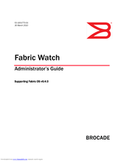 Brocade Communications Systems Fabric Watch Administrator's Manual