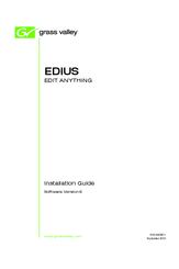GRASS VALLEY EDIUS - INSTALLATION V6.0 Installation Manual