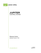 GRASS VALLEY JUPITER CONTROL SYSTEM - S V7.9.0 Release Note