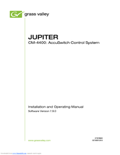 GRASS VALLEY JUPITER CM-4400 - VERSION 7.9.0 - 10-2010 Installation And Operating Manual