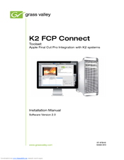 Grass Valley K2 FCP CONNECT 2.0 Installation Manual