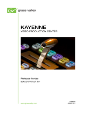 Grass Valley KAYENNE - RELEASE NOTES V3.0 Release Note