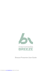 MACROMEDIA BREEZE PRESENTER Manual