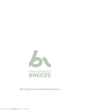 MACROMEDIA BREEZE-MANAGING EXTERNAL BREEZE REPORTS Manual