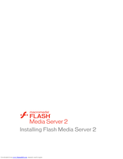 MACROMEDIA FLASH MEDIA SERVER 2-INSTALLING FLASH MEDIA SERVER 2 Manual