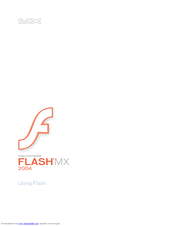 Macromedia FLASH MX 2004-USING FLASH Use Manual