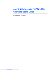 Intel SRCSASBB8I - RAID Controller Hardware User's Manual