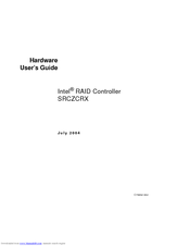 Intel SRCZCRX - RAID Controller Storage Hardware User's Manual