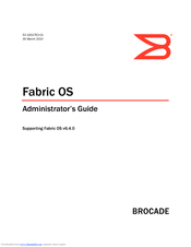 Brocade Communications Systems 1606 Administrator's Manual