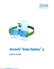 Acronis ACRONIS SNAP DEPLOY 3 - FOR WORKSTATION Manual