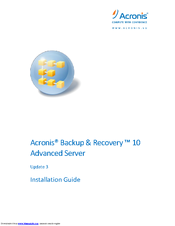 ACRONIS BACKUP AND RECOVERY 10 ADVANCED SERVER - INSTALLATION UPDATE 3 Installation Manual