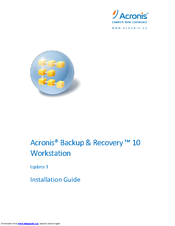 ACRONIS BACKUP AND RECOVERY 10 WORKSTATION - INSTALLATION UPDATE 3 Installation Manual