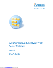 ACRONIS BACKUP AND RECOVERY 10 SERVER FOR LINUX - INSTALLATION UPDATE 3 User Manual