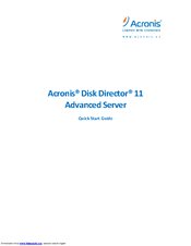 ACRONIS DISK DIRECTOR 11 ADVANCED SERVER - Quick Start Manual