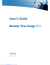 Acronis TRUE IMAGE 8.0 User Manual
